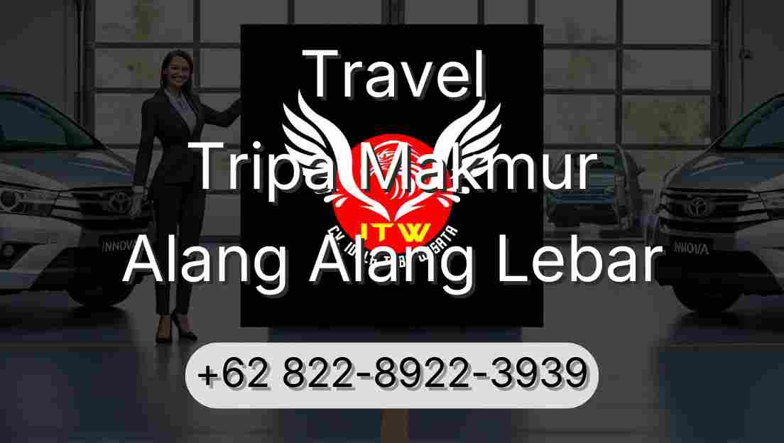 Travel Tripa Makmur Alang Alang Lebar