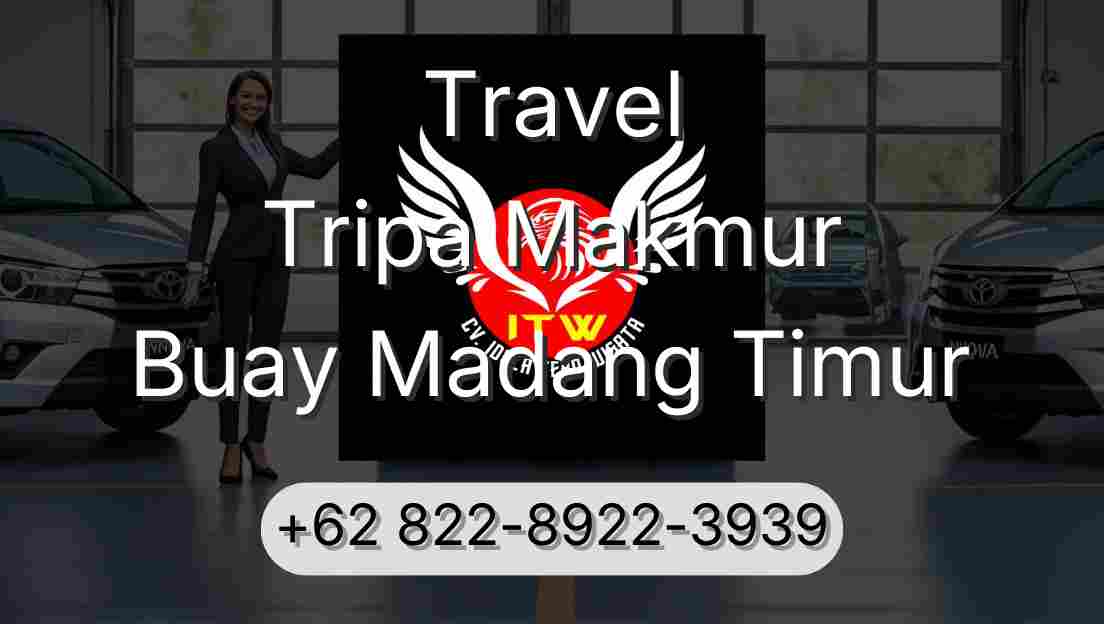 Travel Tripa Makmur Buay Madang Timur