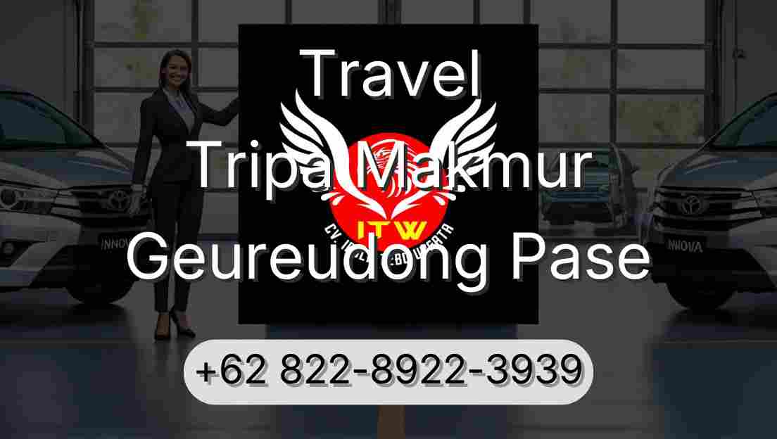 Travel Tripa Makmur Geureudong Pase