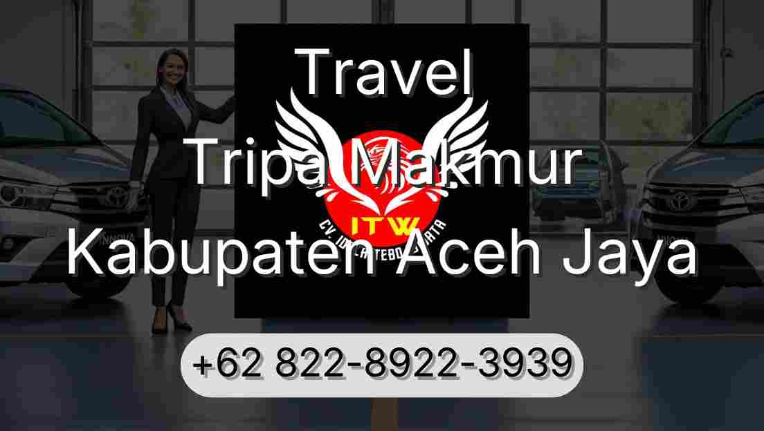 Travel Tripa Makmur Kabupaten Aceh Jaya