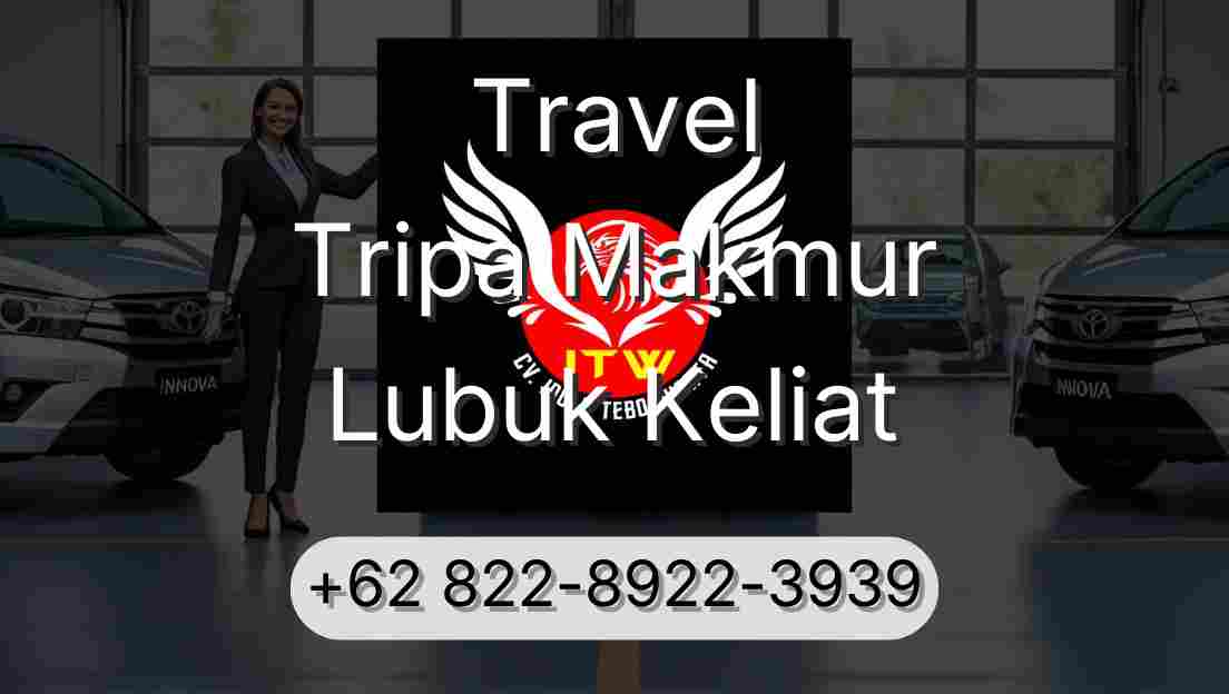 Travel Tripa Makmur Lubuk Keliat