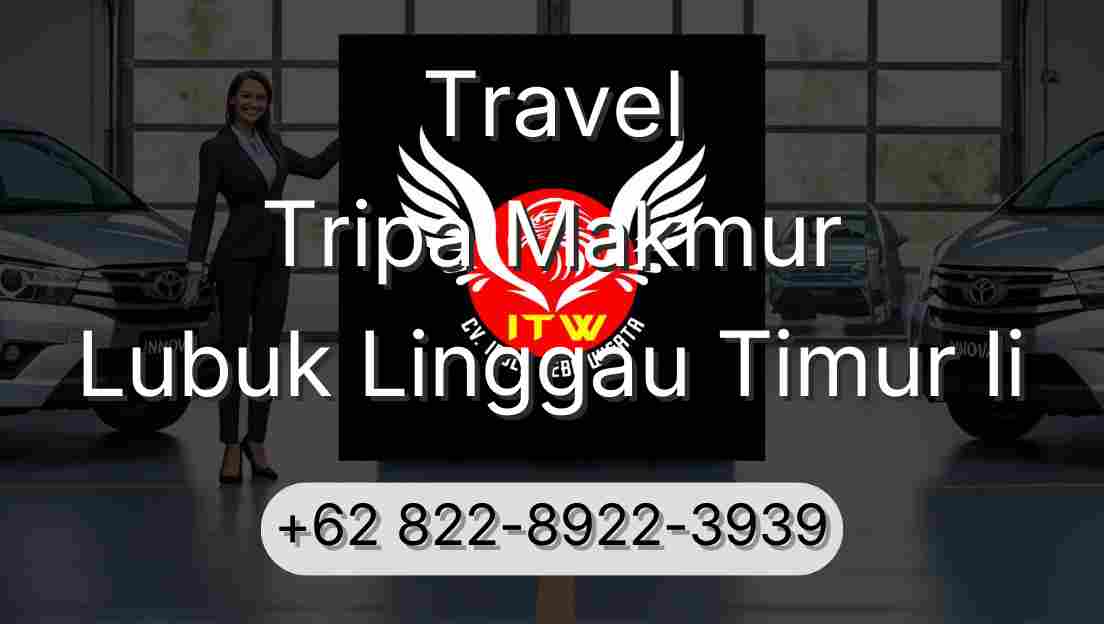 Travel Tripa Makmur Lubuk Linggau Timur Ii