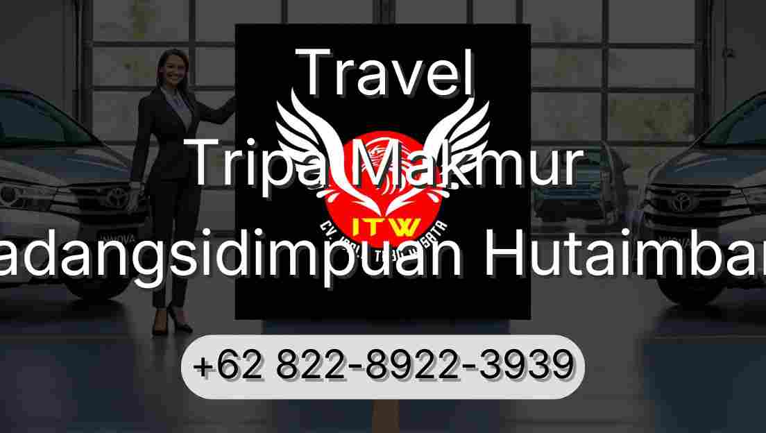 Travel Tripa Makmur Padangsidimpuan Hutaimbaru