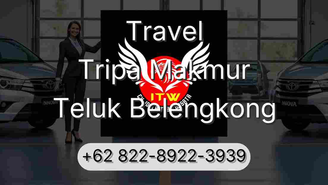 Travel Tripa Makmur Teluk Belengkong