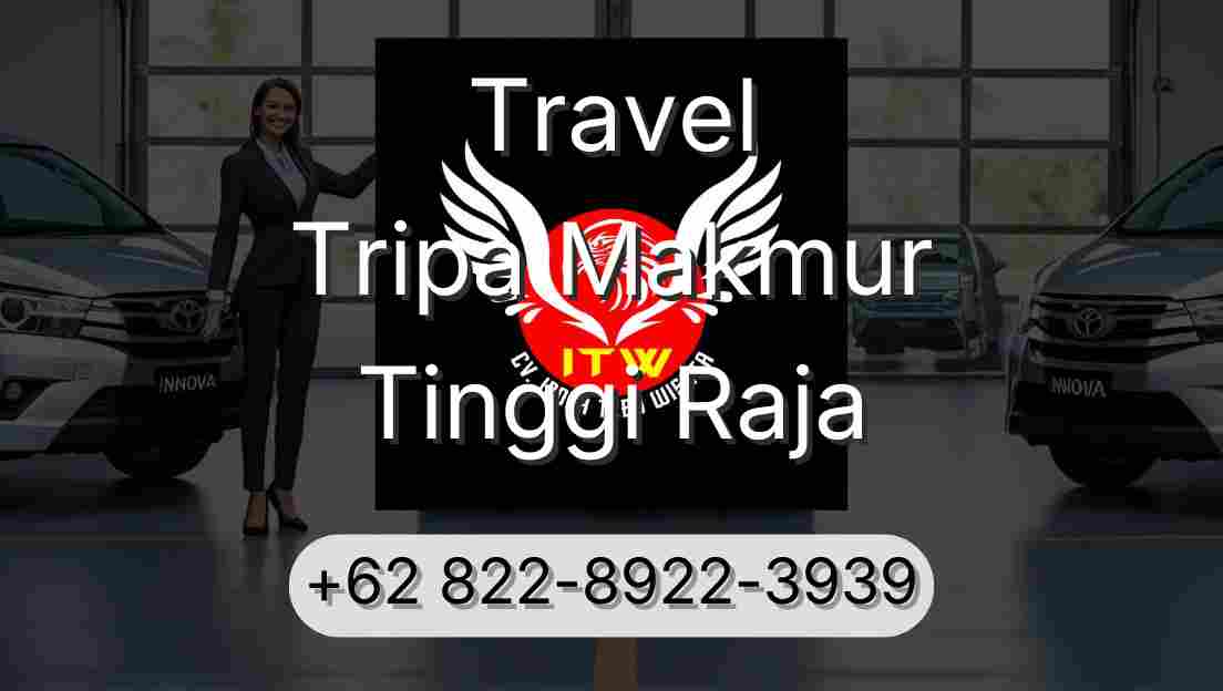 Travel Tripa Makmur Tinggi Raja