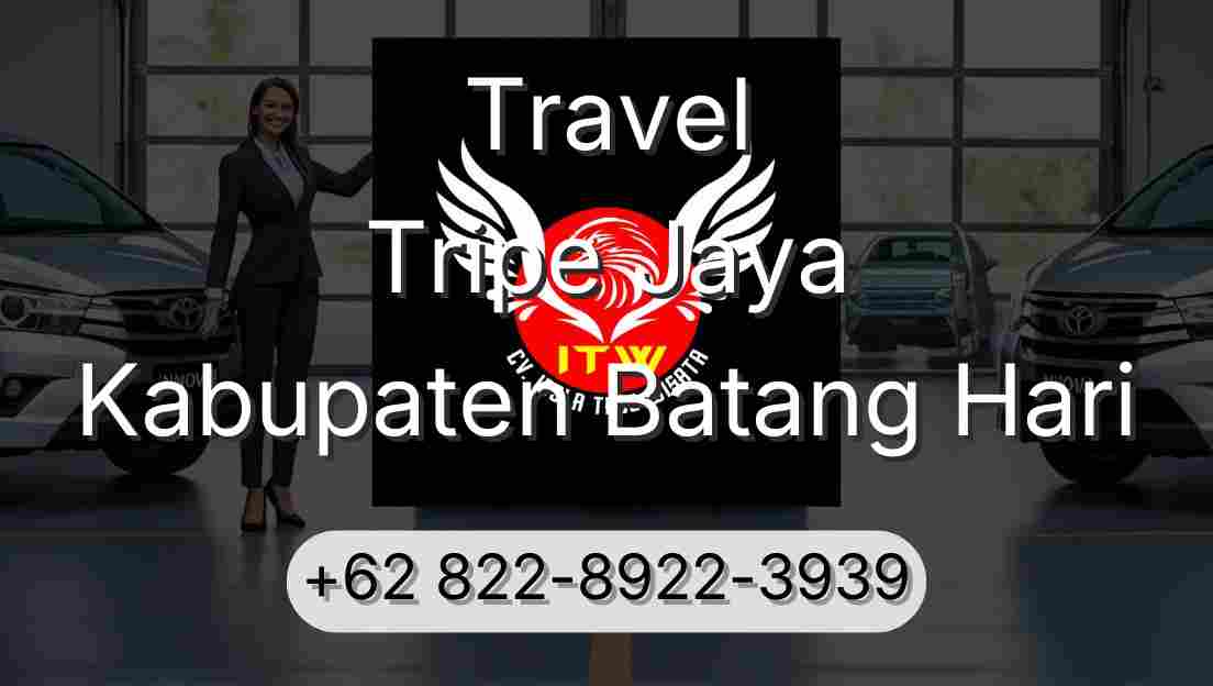 Travel Tripe Jaya Kabupaten Batang Hari
