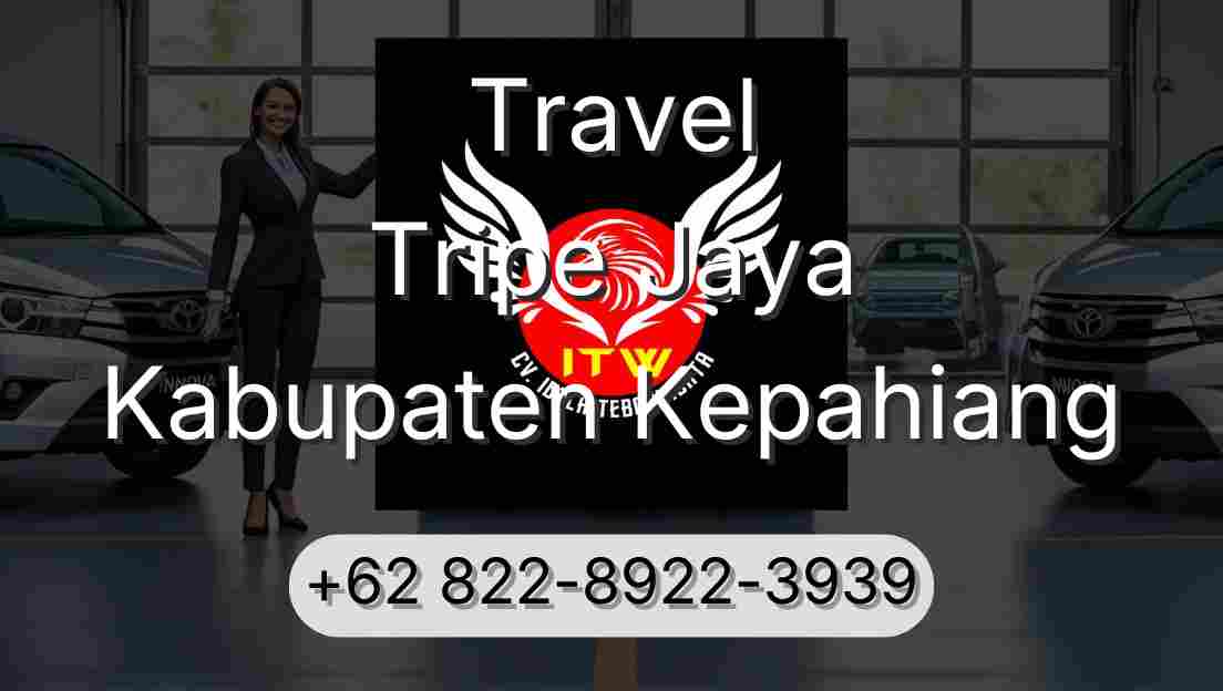 Travel Tripe Jaya Kabupaten Kepahiang