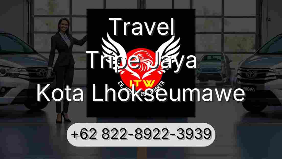 Travel Tripe Jaya Kota Lhokseumawe