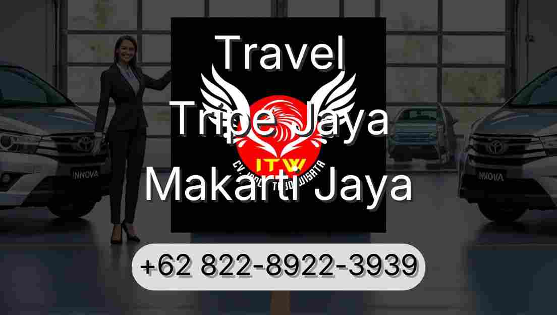 Travel Tripe Jaya Makarti Jaya
