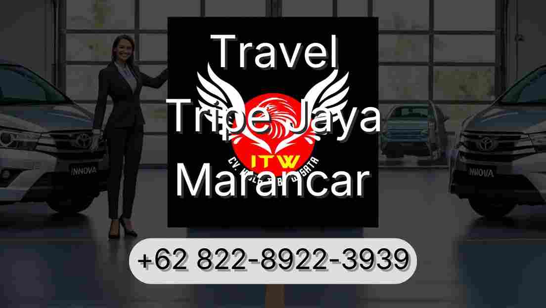 Travel Tripe Jaya Marancar
