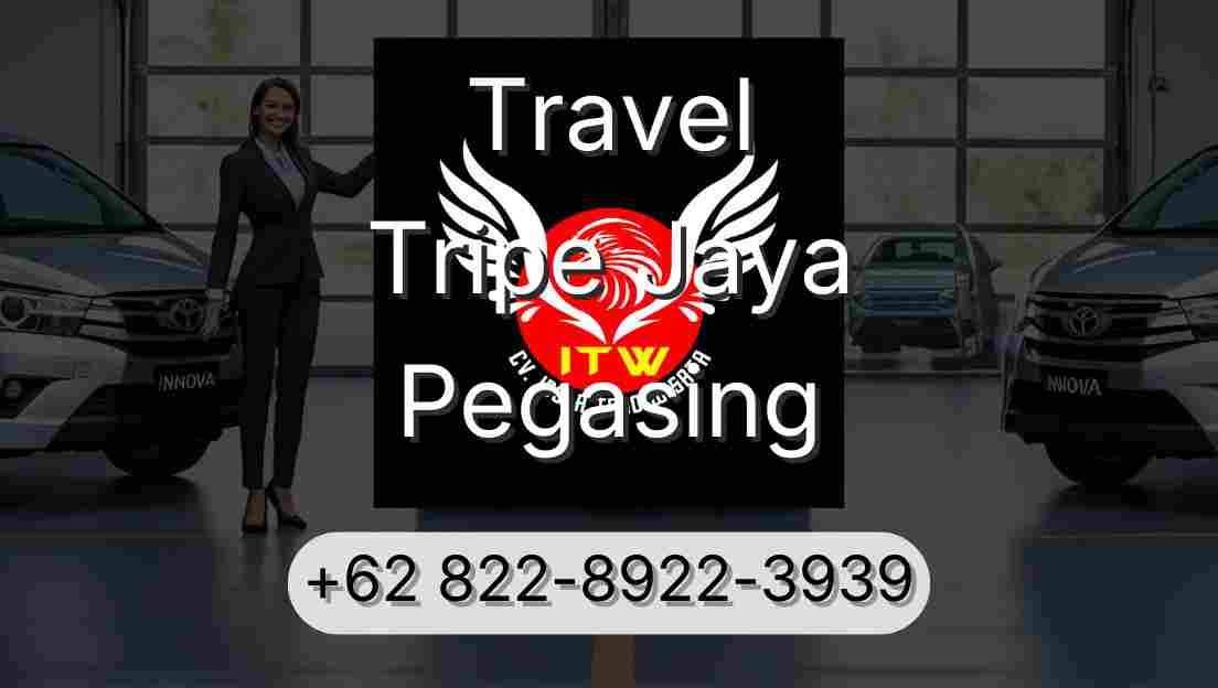Travel Tripe Jaya Pegasing