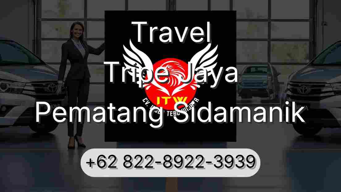 Travel Tripe Jaya Pematang Sidamanik
