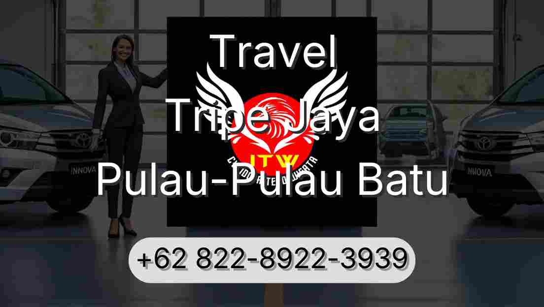 Travel Tripe Jaya Pulau-Pulau Batu