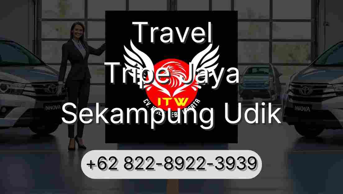 Travel Tripe Jaya Sekampung Udik