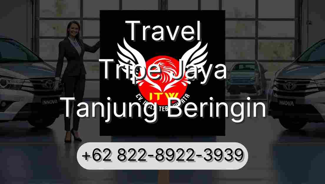 Travel Tripe Jaya Tanjung Beringin
