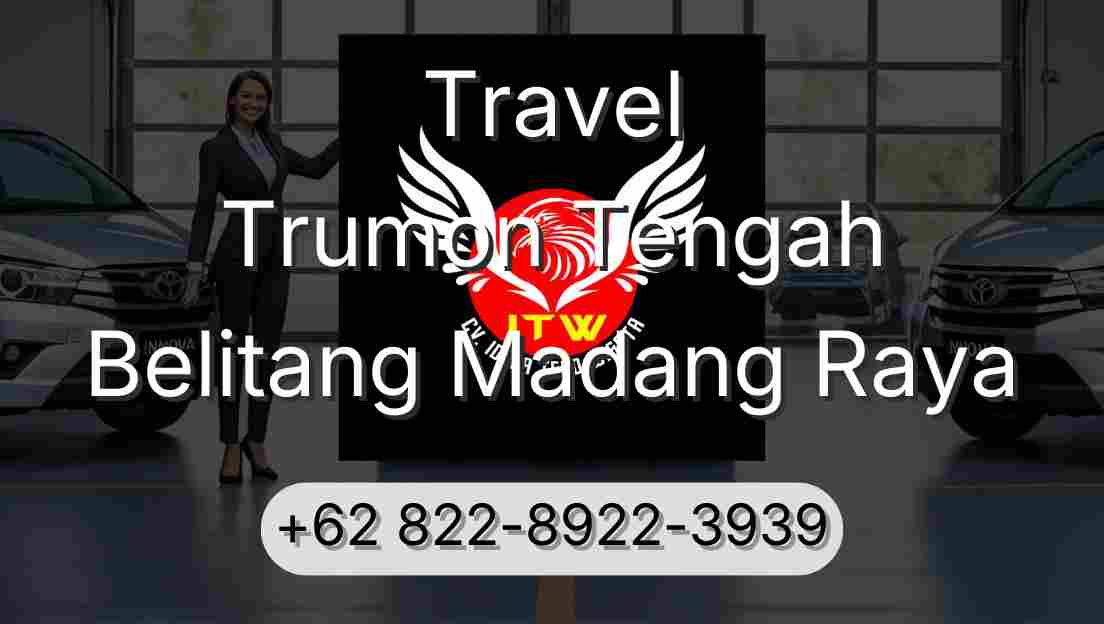 Travel Trumon Tengah Belitang Madang Raya