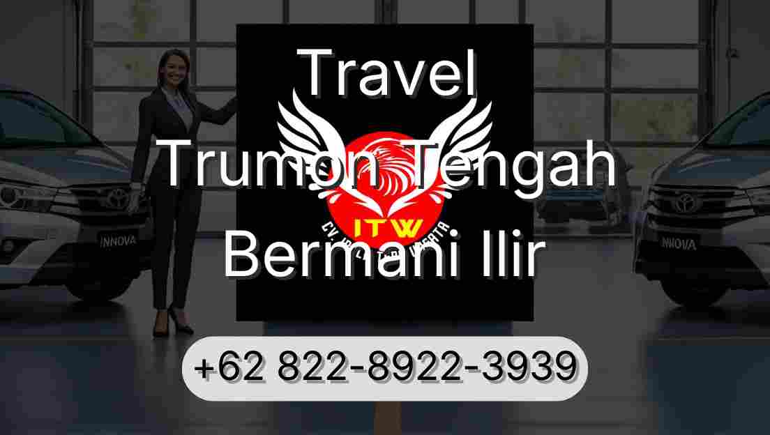 Travel Trumon Tengah Bermani Ilir