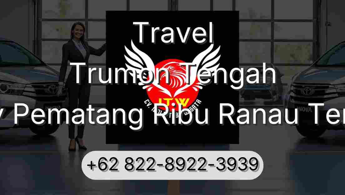 Travel Trumon Tengah Buay Pematang Ribu Ranau Tengah