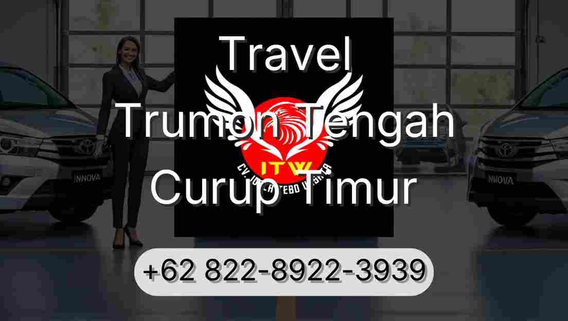 Travel Trumon Tengah Curup Timur