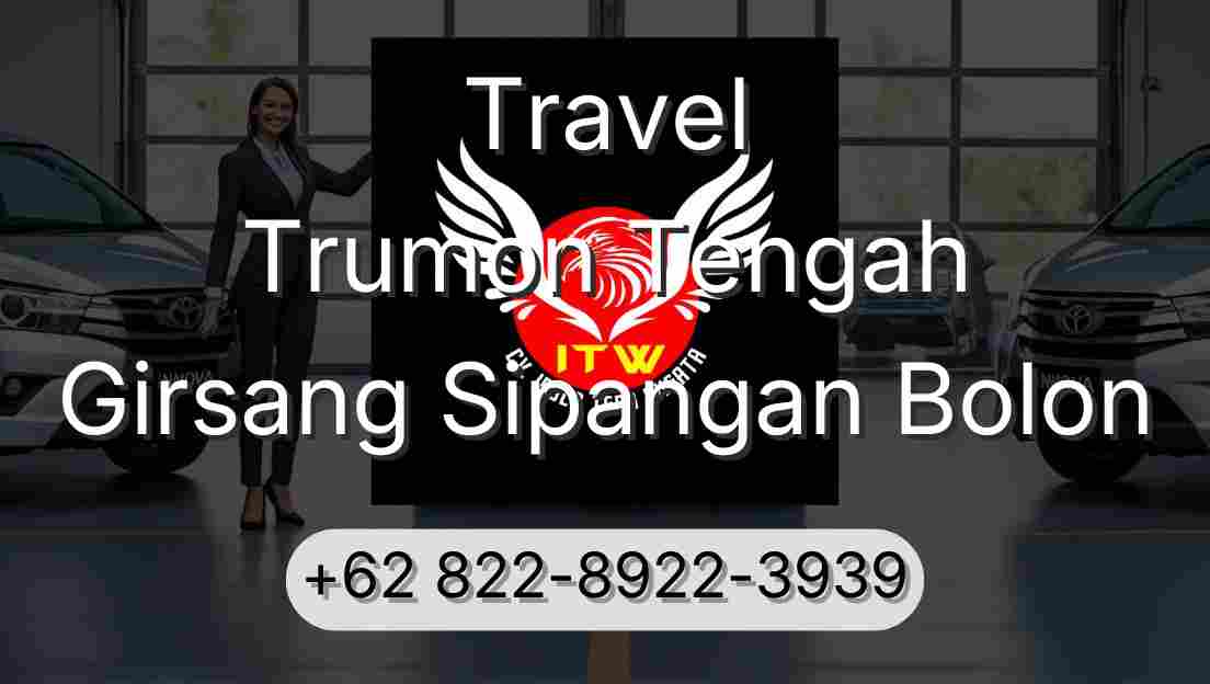 Travel Trumon Tengah Girsang Sipangan Bolon