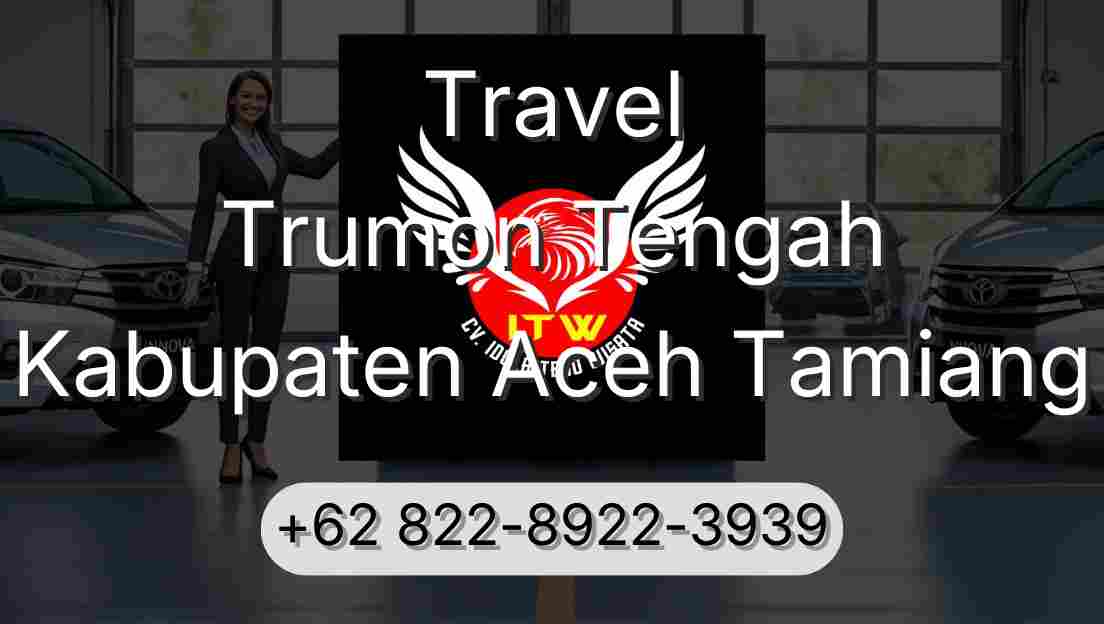 Travel Trumon Tengah Kabupaten Aceh Tamiang