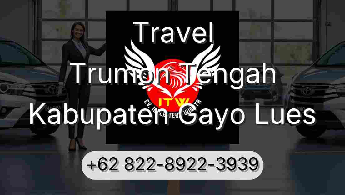 Travel Trumon Tengah Kabupaten Gayo Lues