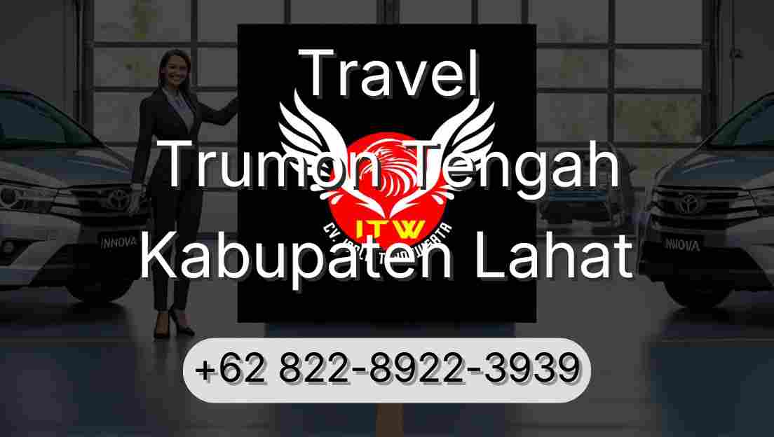 Travel Trumon Tengah Kabupaten Lahat