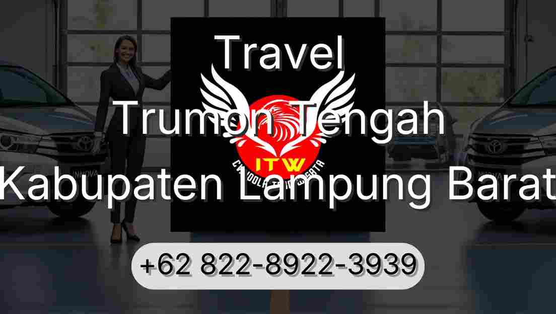Travel Trumon Tengah Kabupaten Lampung Barat