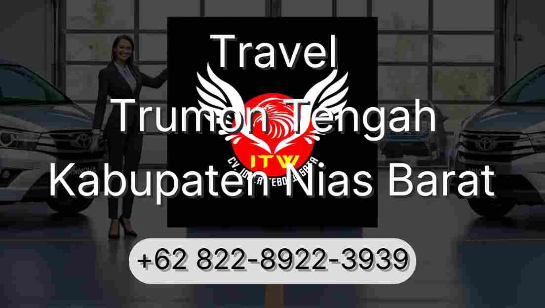 Travel Trumon Tengah Kabupaten Nias Barat