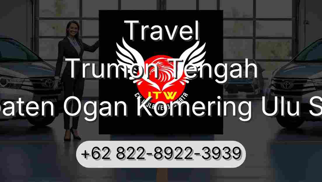 Travel Trumon Tengah Kabupaten Ogan Komering Ulu Selatan