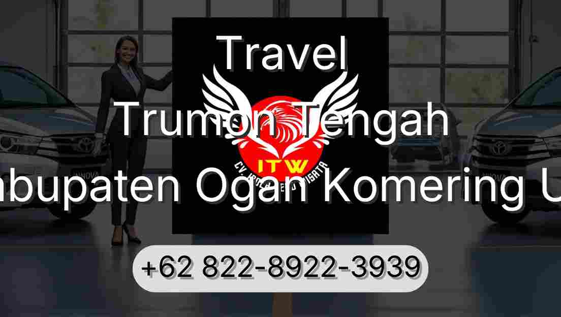 Travel Trumon Tengah Kabupaten Ogan Komering Ulu
