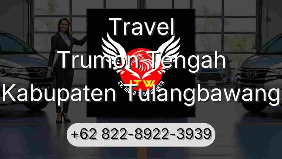 Travel Trumon Tengah Kabupaten Tulangbawang