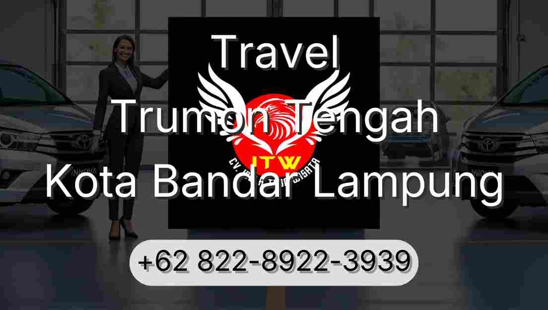 Travel Trumon Tengah Kota Bandar Lampung
