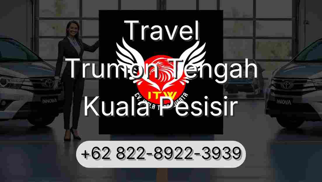 Travel Trumon Tengah Kuala Pesisir
