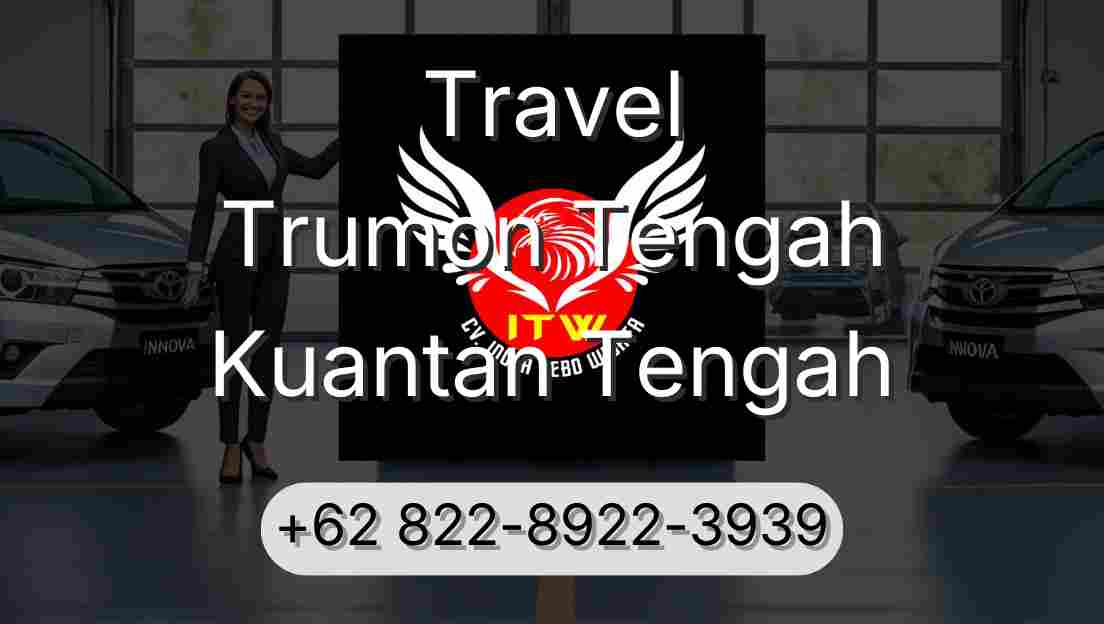 Travel Trumon Tengah Kuantan Tengah