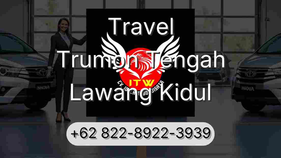 Travel Trumon Tengah Lawang Kidul