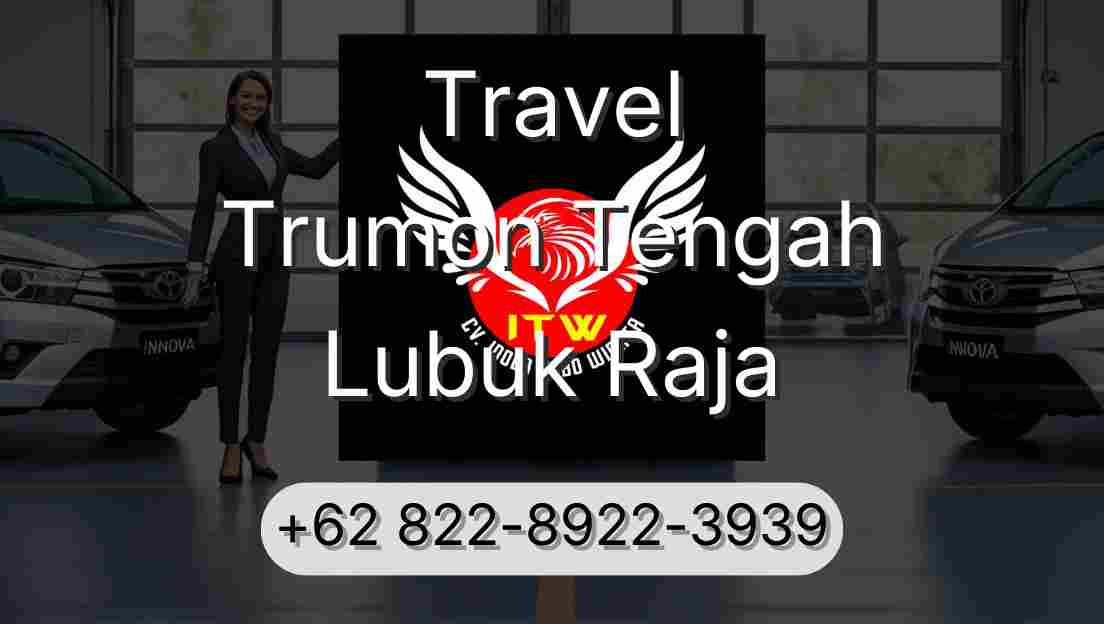 Travel Trumon Tengah Lubuk Raja