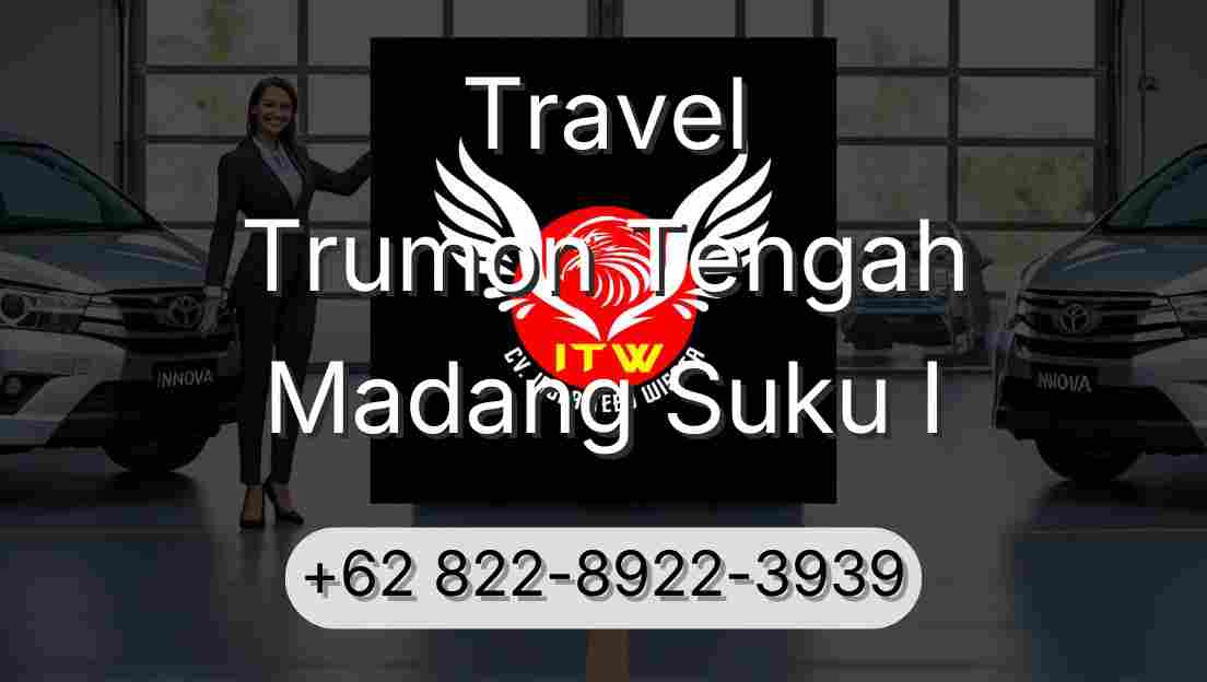 Travel Trumon Tengah Madang Suku I