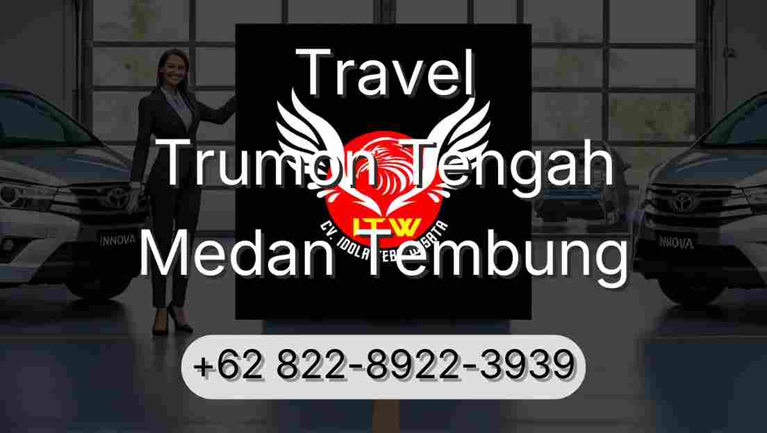 Travel Trumon Tengah Medan Tembung