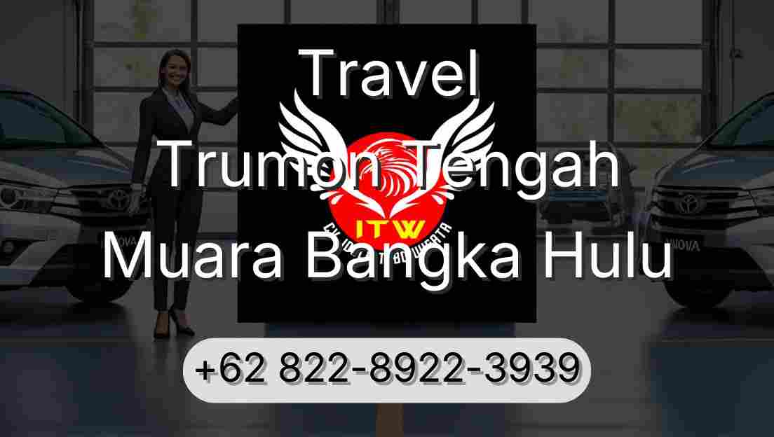 Travel Trumon Tengah Muara Bangka Hulu