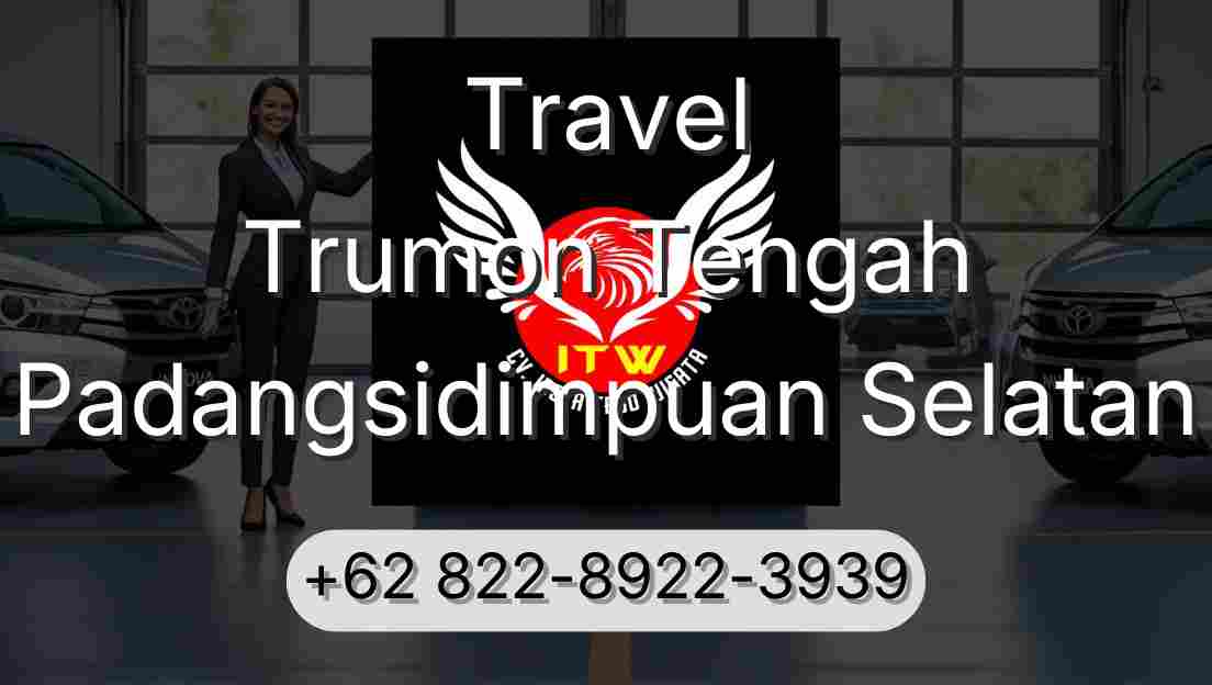 Travel Trumon Tengah Padangsidimpuan Selatan