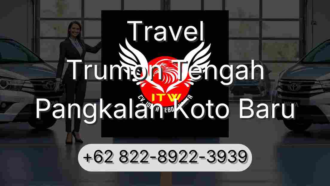 Travel Trumon Tengah Pangkalan Koto Baru