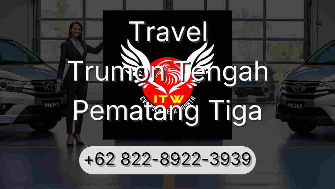 Travel Trumon Tengah Pematang Tiga