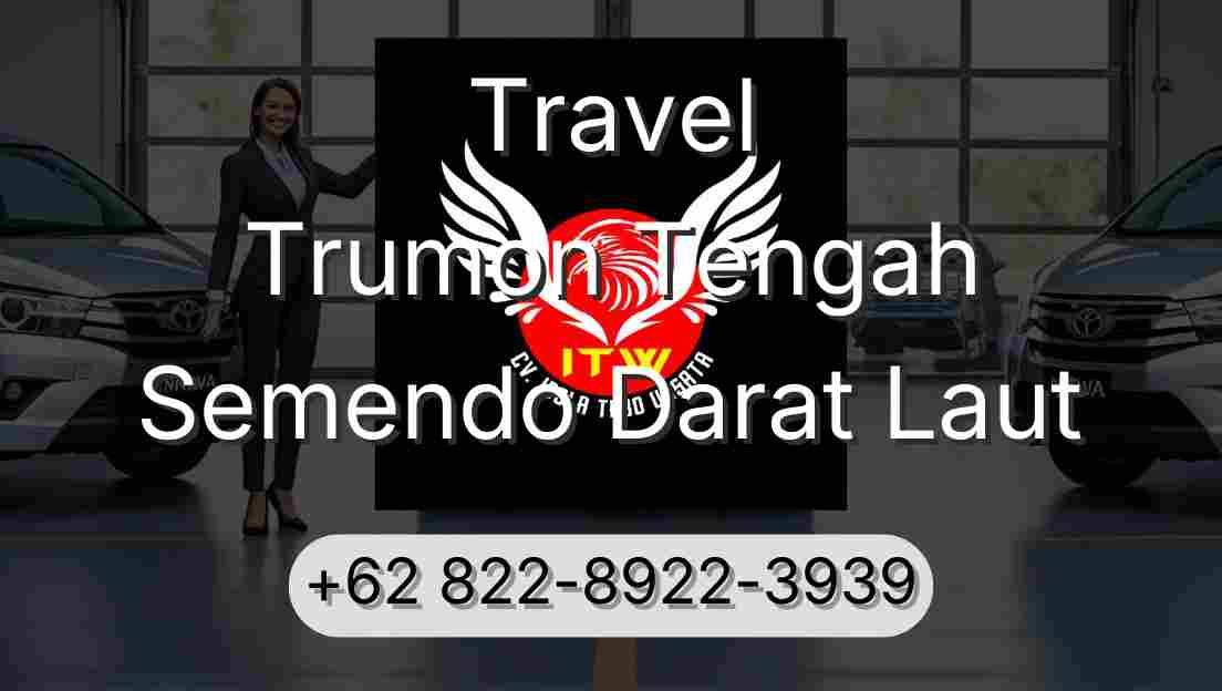 Travel Trumon Tengah Semendo Darat Laut