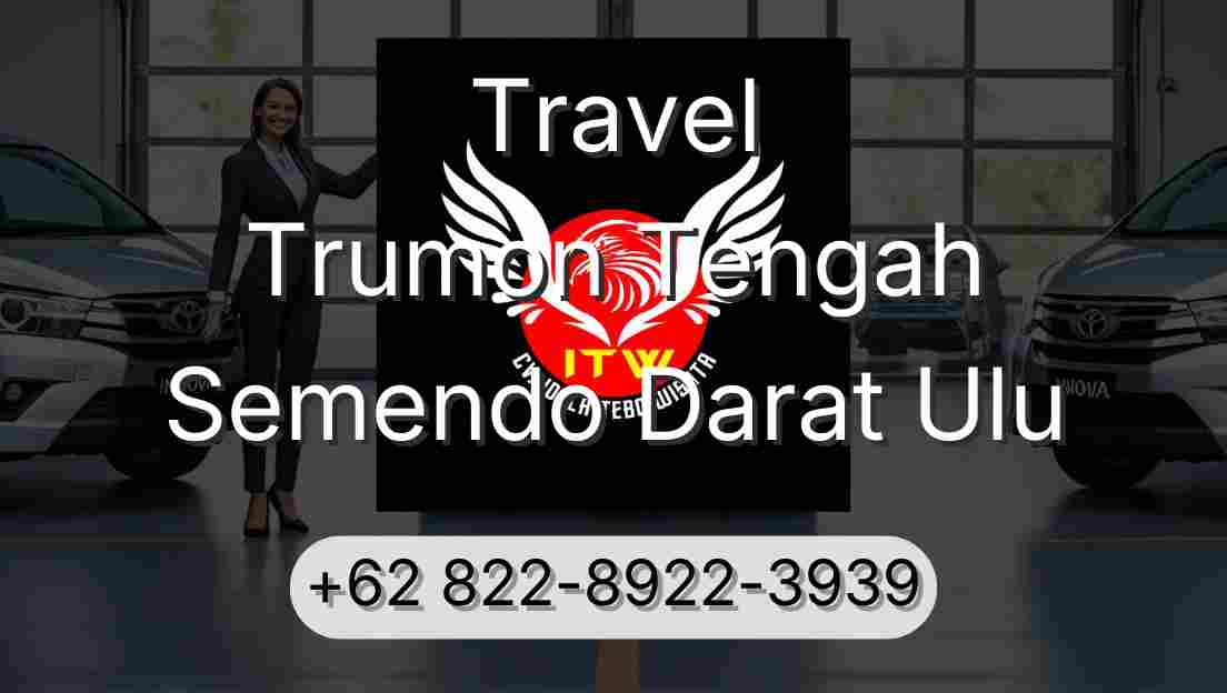 Travel Trumon Tengah Semendo Darat Ulu
