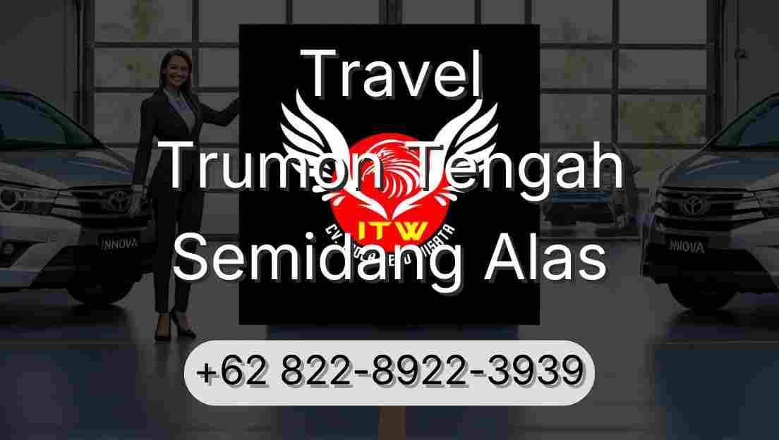 Travel Trumon Tengah Semidang Alas