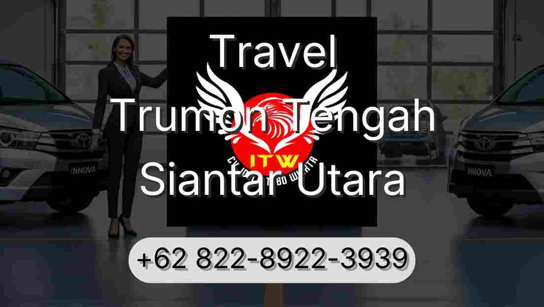 Travel Trumon Tengah Siantar Utara