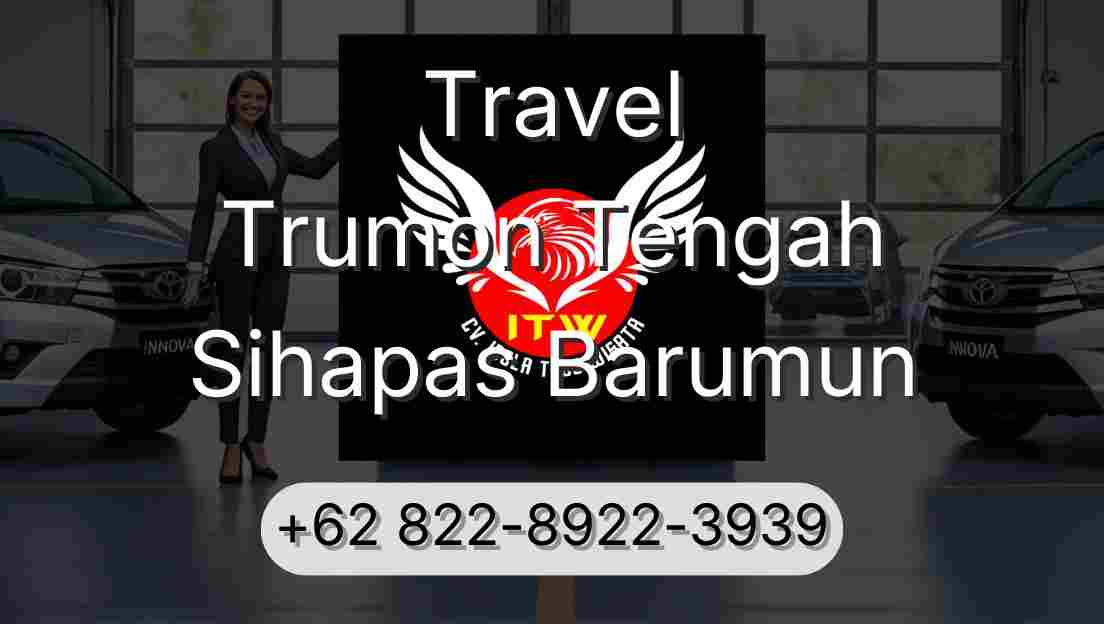 Travel Trumon Tengah Sihapas Barumun