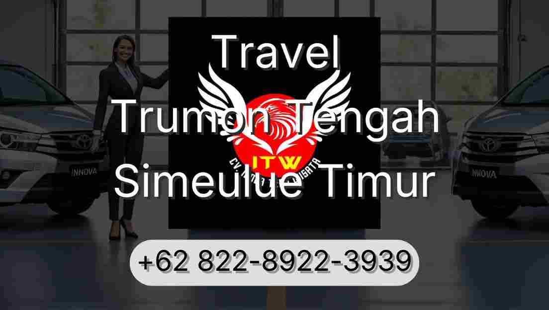 Travel Trumon Tengah Simeulue Timur