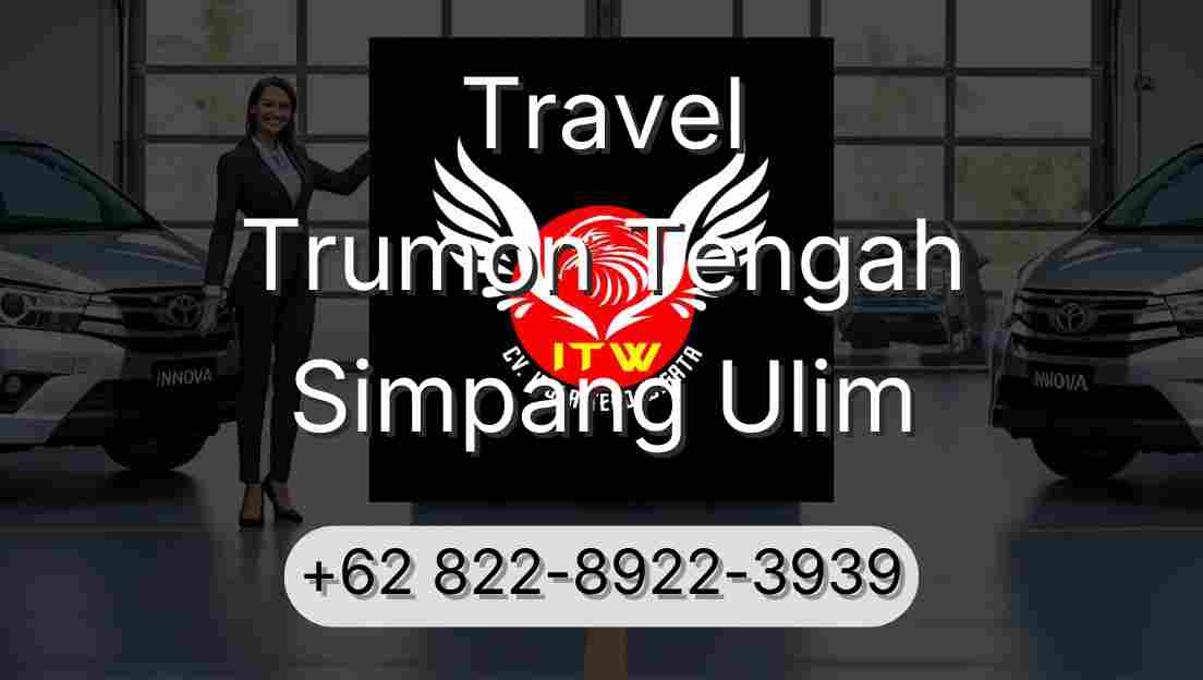 Travel Trumon Tengah Simpang Ulim